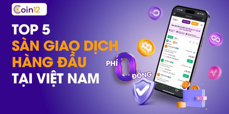 Top 5 sàn giao dịch mua bán P2P an toàn uy tín lợi nhuận cao nhất.